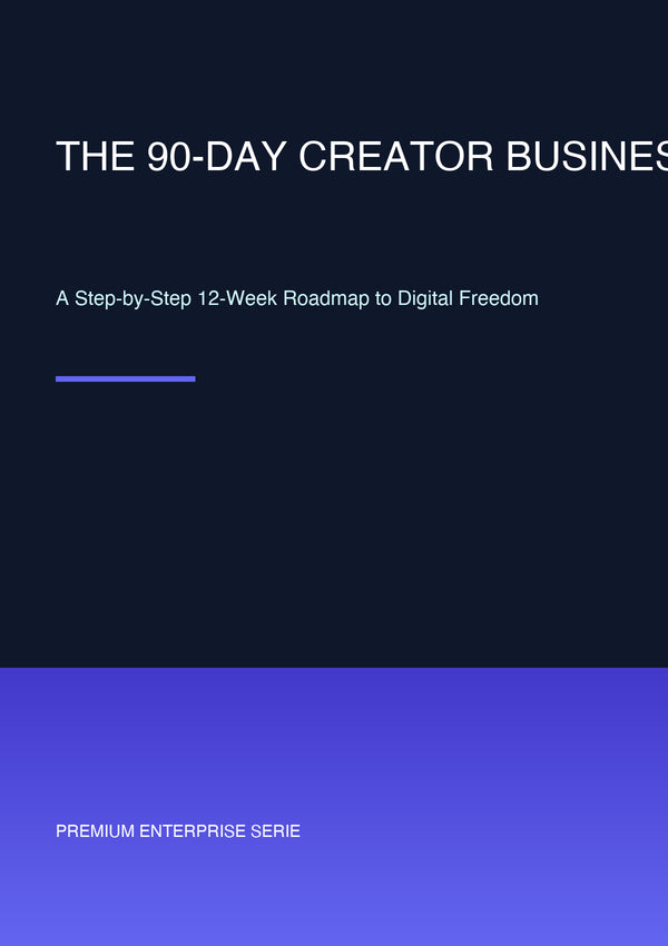 The 90-Day Creator Business